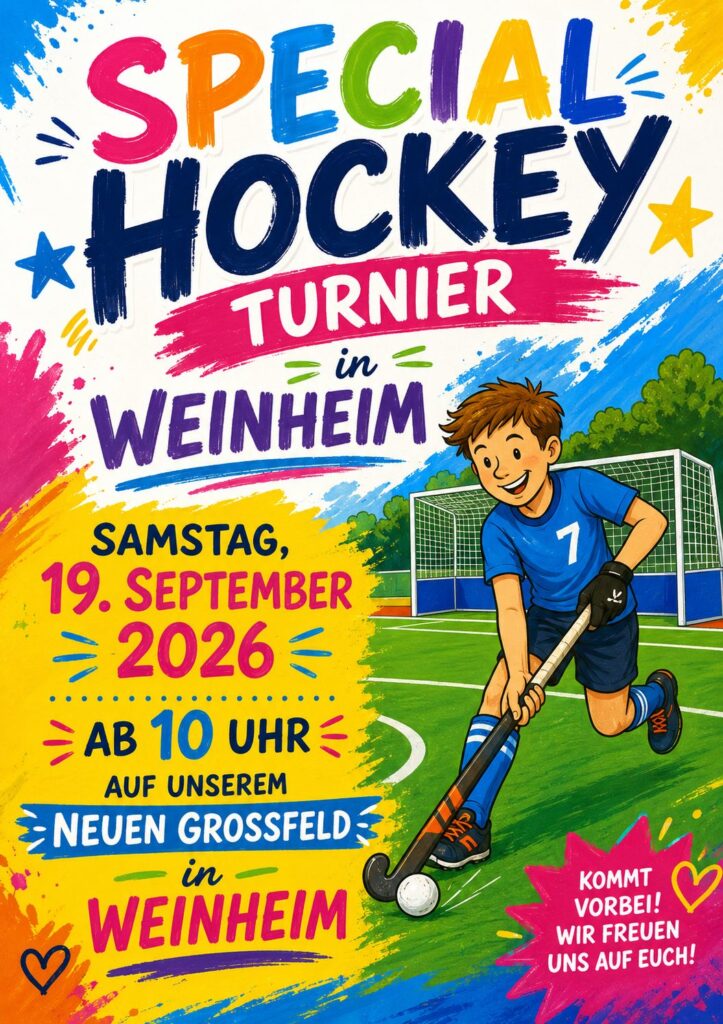Bunter Flyer: Special Hockey Turnier in Weinheim am Samstag, 19. September 2026, ab 10 Uhr auf dem neuen Großfeld